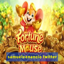 samuelvenancio twitter